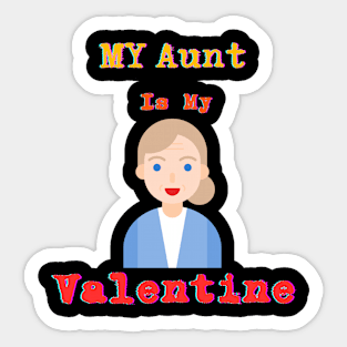 Aunt's Love Tee: A Tribute to Aunt's Affection with Love this Valentine's Day Sticker